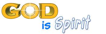 God is Spirit