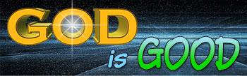 God is good