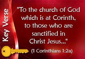 Key Verse: 1 Corinthians 1:2a