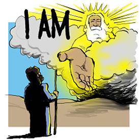 When God said that His name was "I AM," He meant that He is the self-existent One, the God who has always existed and always will exist.