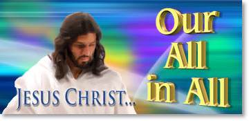 Jesus Christ: our All in All
